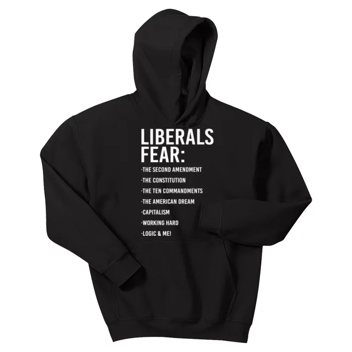 Liberals Fear Conservative Republican Kids Hoodie