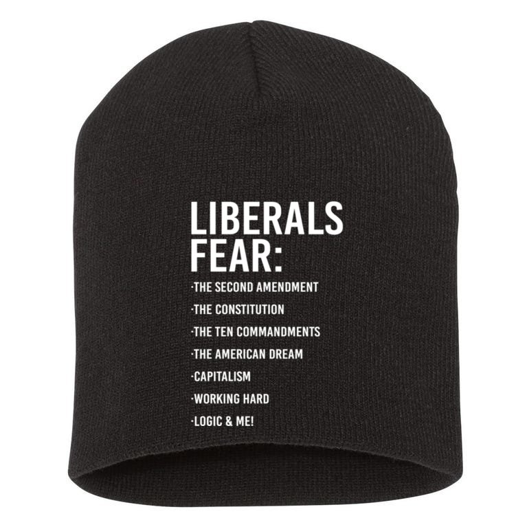 Liberals Fear Conservative Republican Short Acrylic Beanie