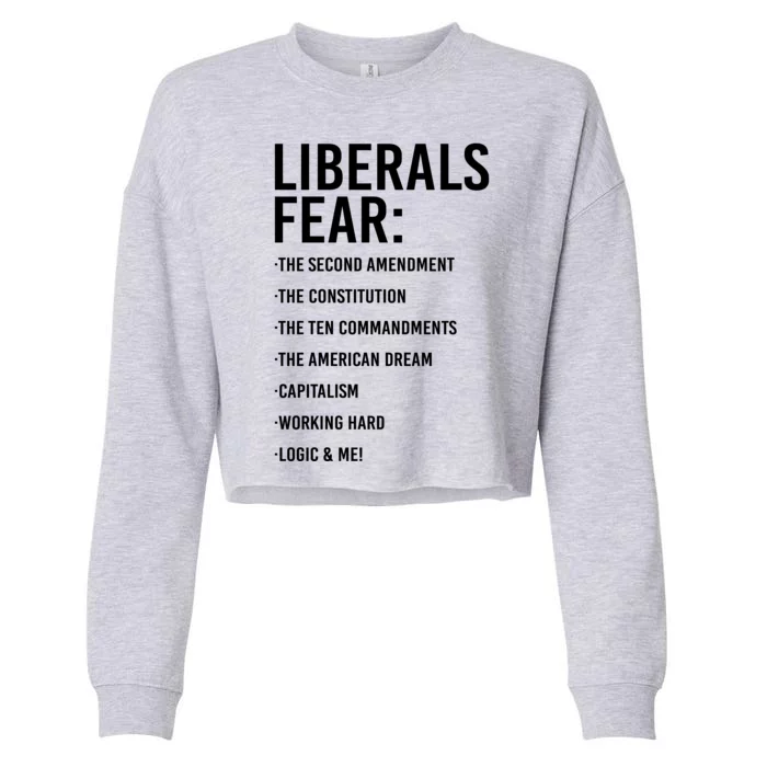 Liberals Fear Conservative Republican Cropped Pullover Crew
