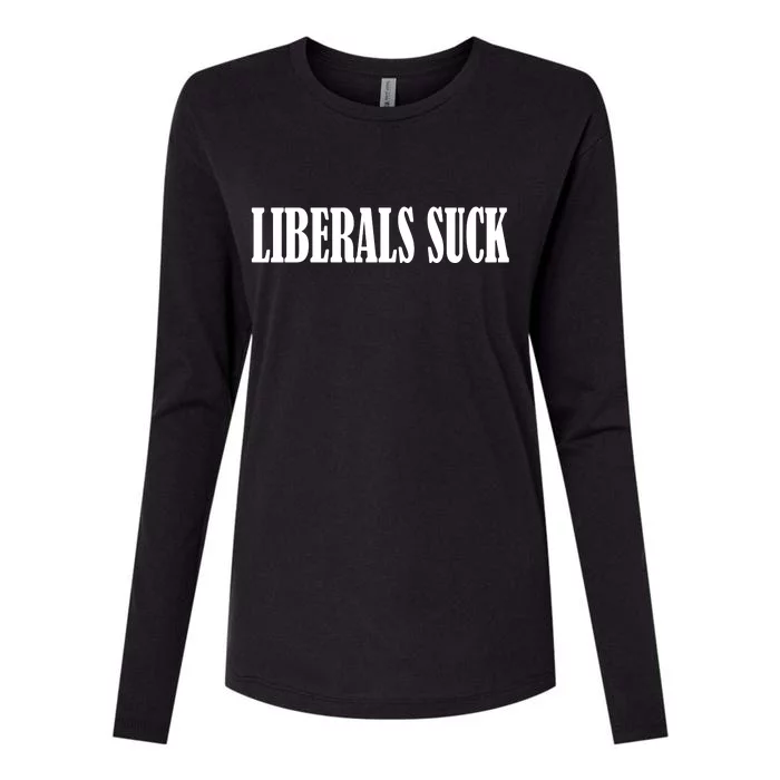 Liberals Suck Womens Cotton Relaxed Long Sleeve T-Shirt