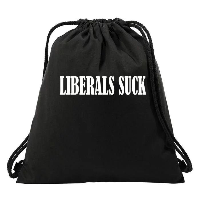 Liberals Suck Drawstring Bag