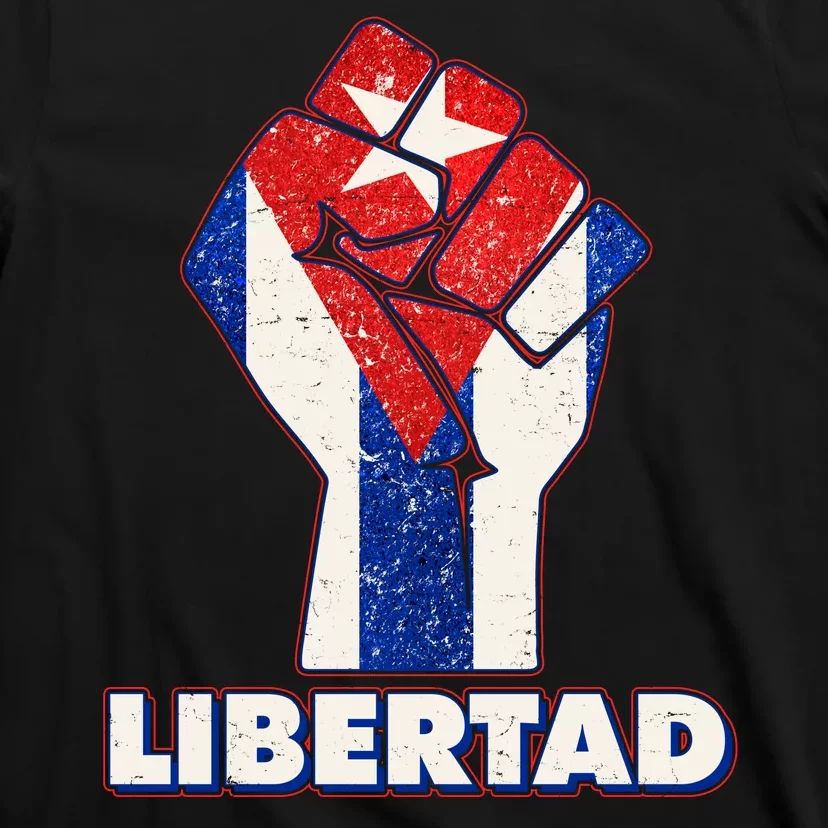 Libertad Cuba Cuban Flag Protest Fist T-Shirt