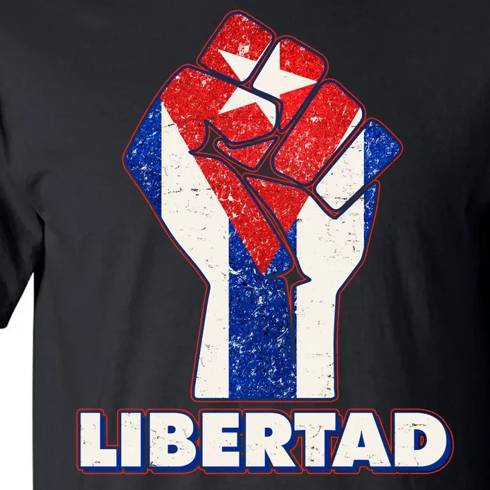 Libertad Cuba Cuban Flag Protest Fist Tall T-Shirt