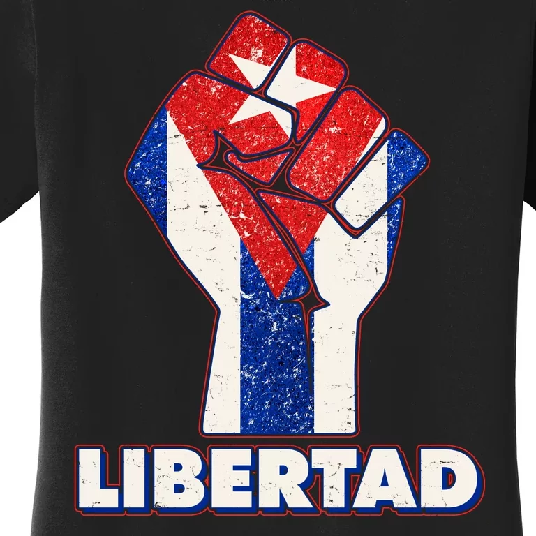 Libertad Cuba Cuban Flag Protest Fist Women's T-Shirt