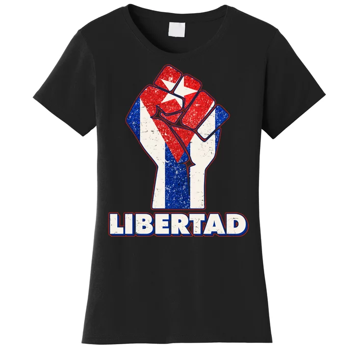 Libertad Cuba Cuban Flag Protest Fist Women's T-Shirt