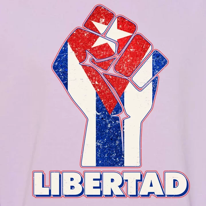 Libertad Cuba Cuban Flag Protest Fist Garment-Dyed Sweatshirt