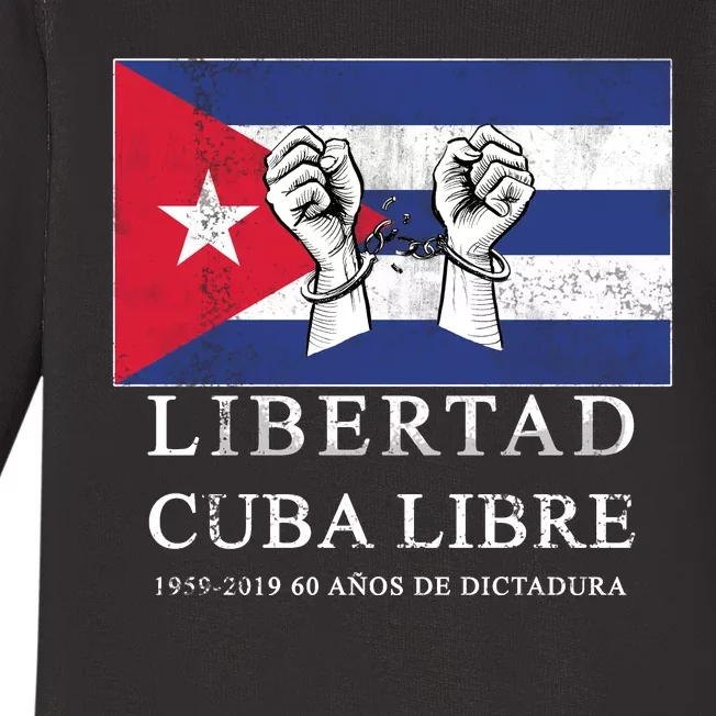 Libertad Cuba Libre Bandera Cubana Liberated De Cuba Baby Long Sleeve Bodysuit