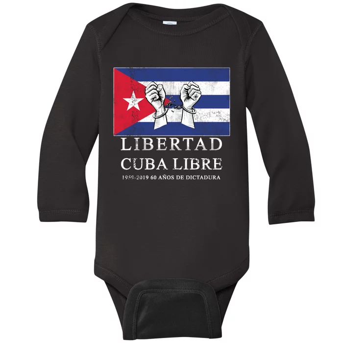 Libertad Cuba Libre Bandera Cubana Liberated De Cuba Baby Long Sleeve Bodysuit