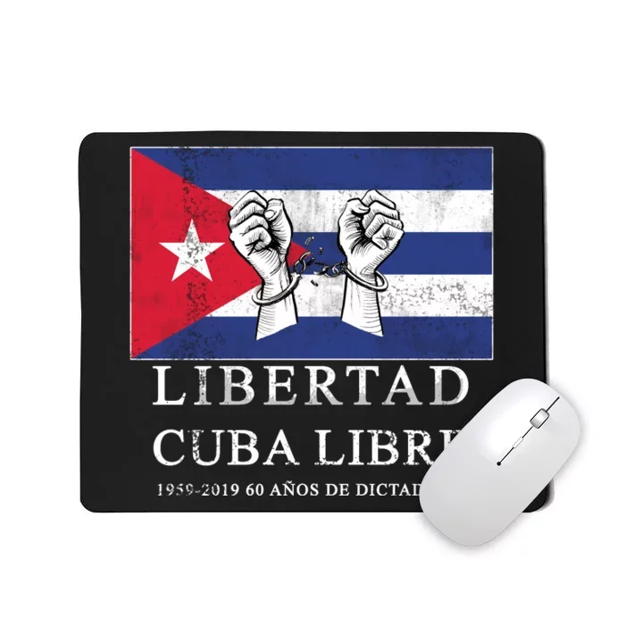 Libertad Cuba Libre Bandera Cubana Liberated De Cuba Mousepad