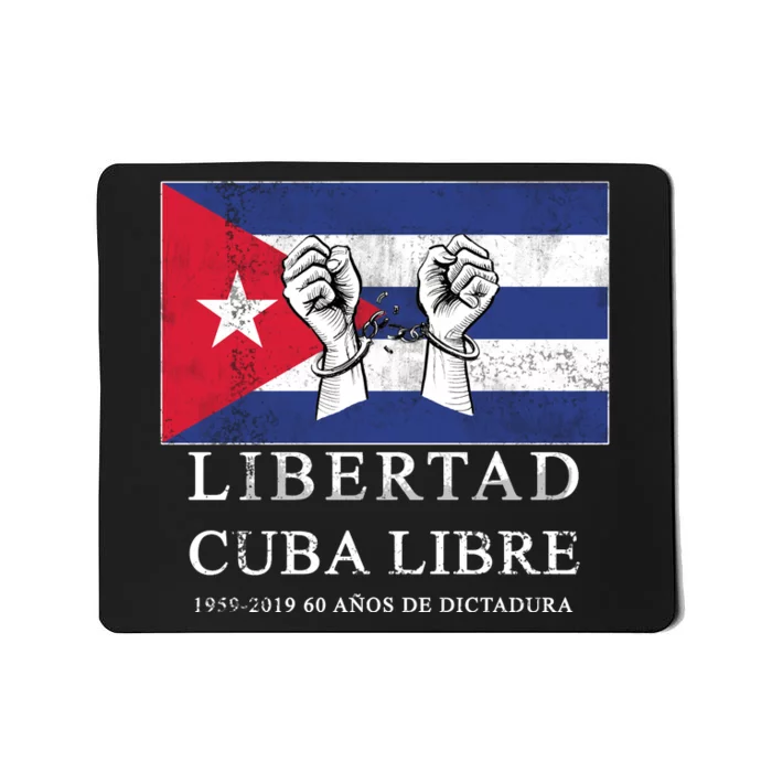 Libertad Cuba Libre Bandera Cubana Liberated De Cuba Mousepad