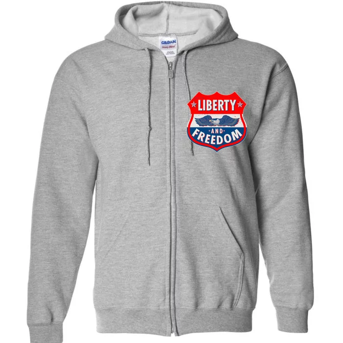 Liberty And Freedom US Eagle Road Sign Full Zip Hoodie