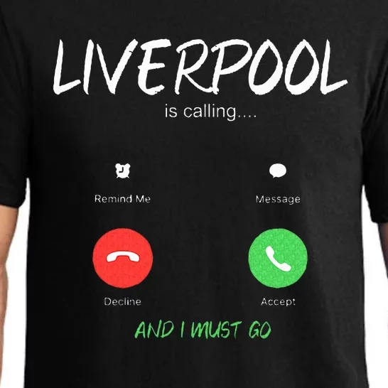 Liverpool Is Calling And I Must Go England Traveling Pajama Set