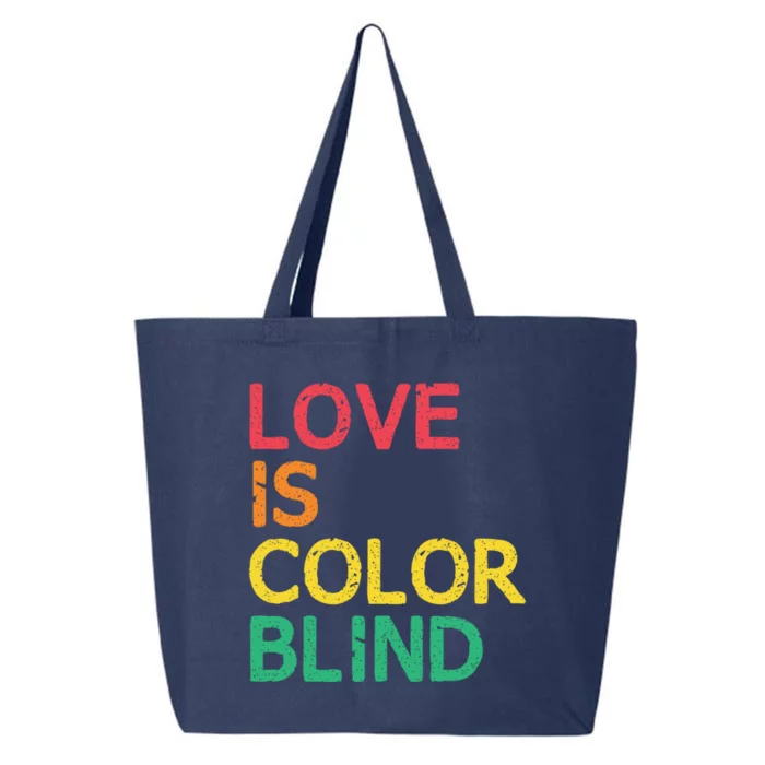 Love Is Color Blind Lgbtq Hu Rights Pride Freedom Gift 25L Jumbo Tote