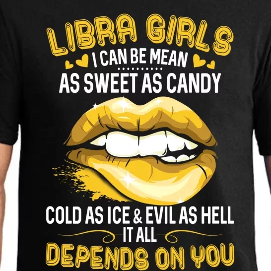 Libra I Can Be Mean Gift Golden Lips Libra Cool Gift Pajama Set