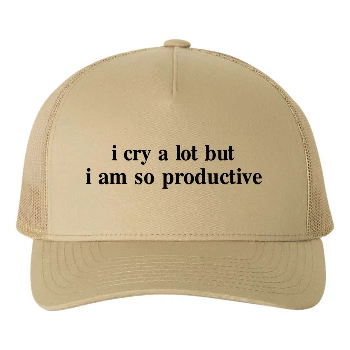 Lilybloomembroidery I Cry A Lot But I Am So Productive Limited Yupoong Adult 5-Panel Trucker Hat