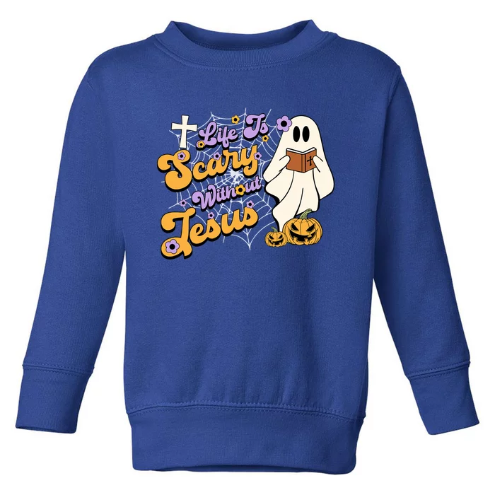 Life Is Crazy Without Jesus Halloween Fall Christian Lover Gift Toddler Sweatshirt