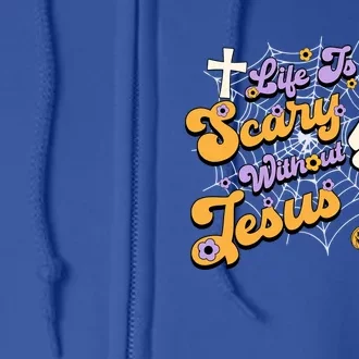 Life Is Crazy Without Jesus Halloween Fall Christian Lover Gift Full Zip Hoodie