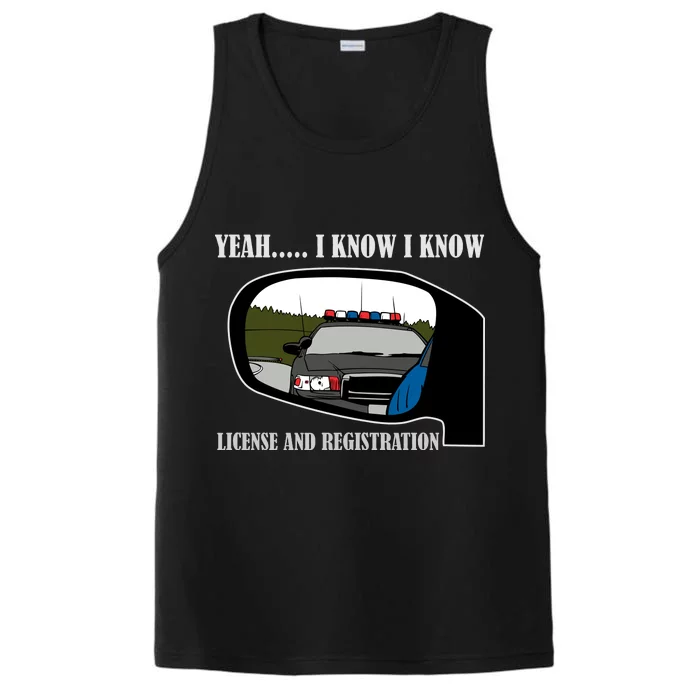 License And Registration Pulled Over Performance Tank