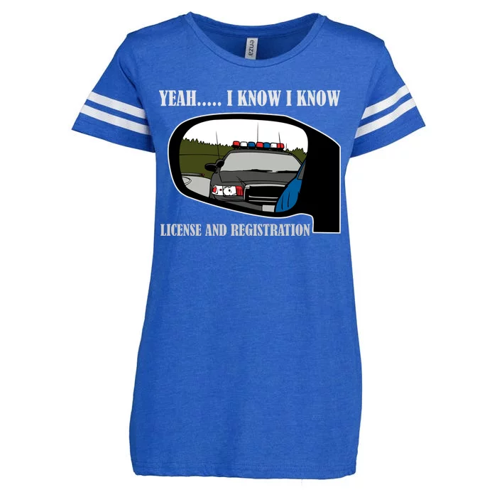 License And Registration Pulled Over Enza Ladies Jersey Football T-Shirt