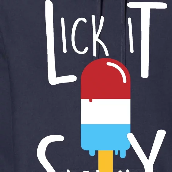 Lick It Slowly Popsicle Premium Hoodie