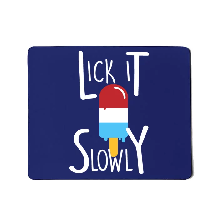 Lick It Slowly Popsicle Mousepad