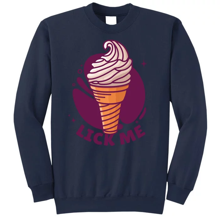 Lick Me Ice Cream Sweatshirt