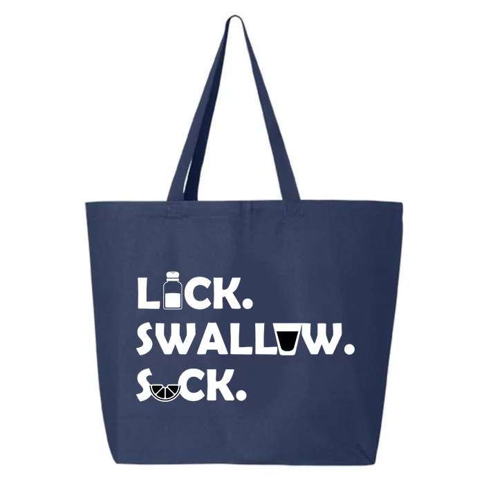 Lick Swallow Suck Funny Tequila 25L Jumbo Tote