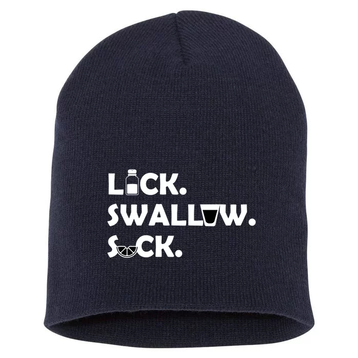 Lick Swallow Suck Funny Tequila Short Acrylic Beanie