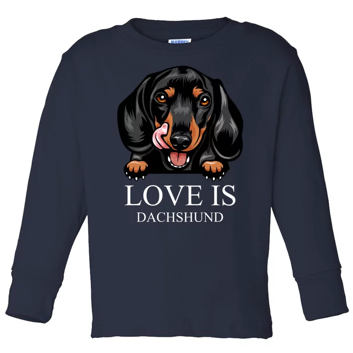 Love Is Dachshund Toddler Long Sleeve Shirt