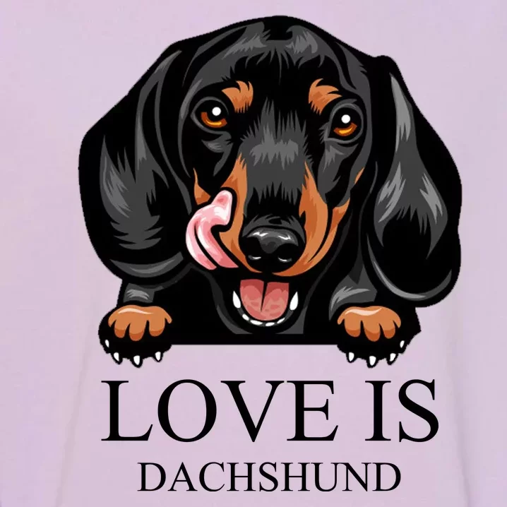 Love Is Dachshund Garment-Dyed Sweatshirt