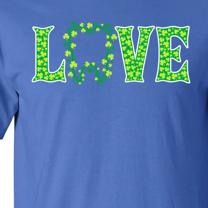 Love Irish Dentist Tooth St Patricks Day Shamrock Cute Gift Tall T-Shirt