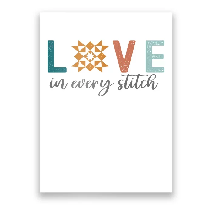 Love In Every Stitch Quilt Block Star Poster