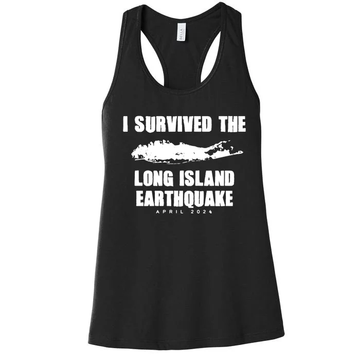 Long Island Earthquake 2024 I Survived Earthquake Women's Racerback Tank