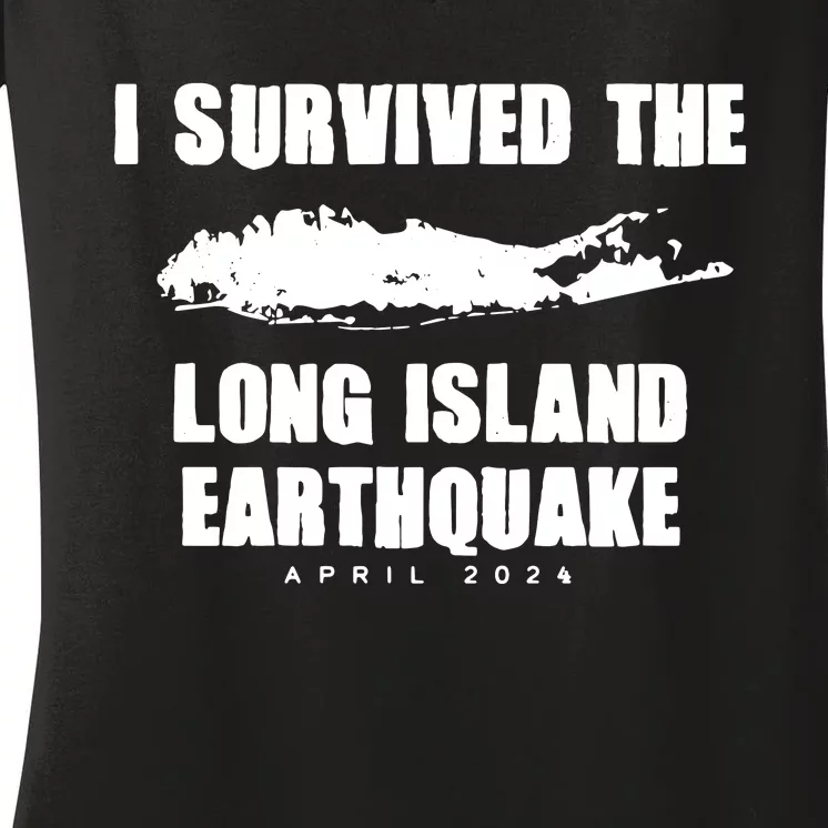 Long Island Earthquake 2024 I Survived Earthquake Women's V-Neck T-Shirt