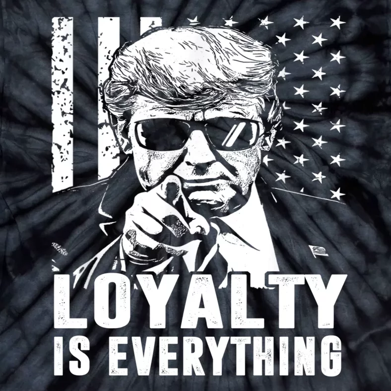 Loyalty Is Everything Trump 2024 American Flag Tie-Dye T-Shirt