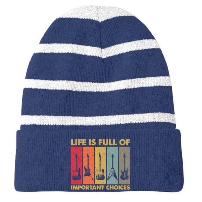 Life Is Full Of Important Choices Funny Guitar Vintage Retro Striped Beanie with Solid Band