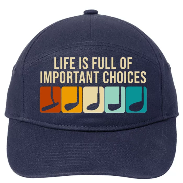 Life Is Full Of Important Choices Retro Golf 7-Panel Snapback Hat