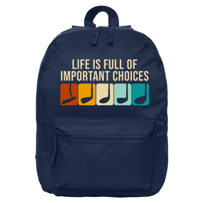 Life Is Full Of Important Choices Retro Golf 16 in Basic Backpack