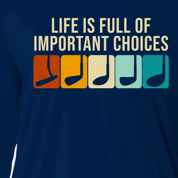 Life Is Full Of Important Choices Retro Golf Cooling Performance Long Sleeve Crew