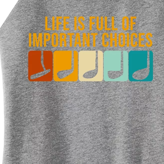 Life Is Full Of Important Choices Retro Golf Women’s Perfect Tri Rocker Tank