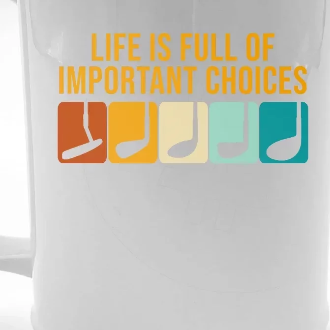 Life Is Full Of Important Choices Retro Golf Front & Back Beer Stein