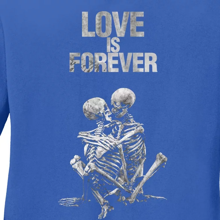 Love Is Forever It Never Dies Skeleton Couple Valentines Day Meaningful Gift Ladies Long Sleeve Shirt