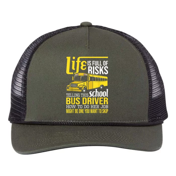 Life Is Full Of Risks Telling This School Bus Driver Retro Rope Trucker Hat Cap