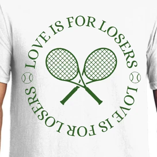 Love Is For Losers Tennis Funny For Tennis Player Pajama Set