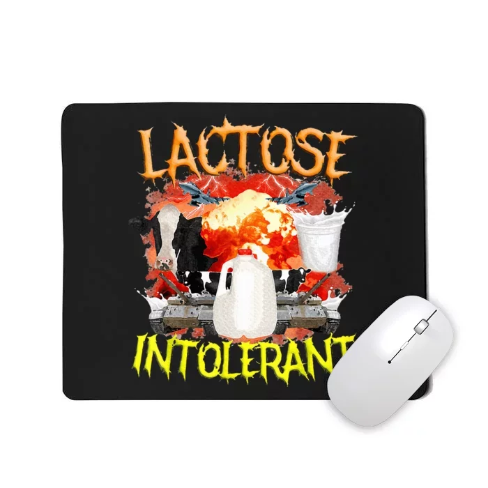 Lactose Intolerant Funny Sarcasm Oddly Specific Mousepad