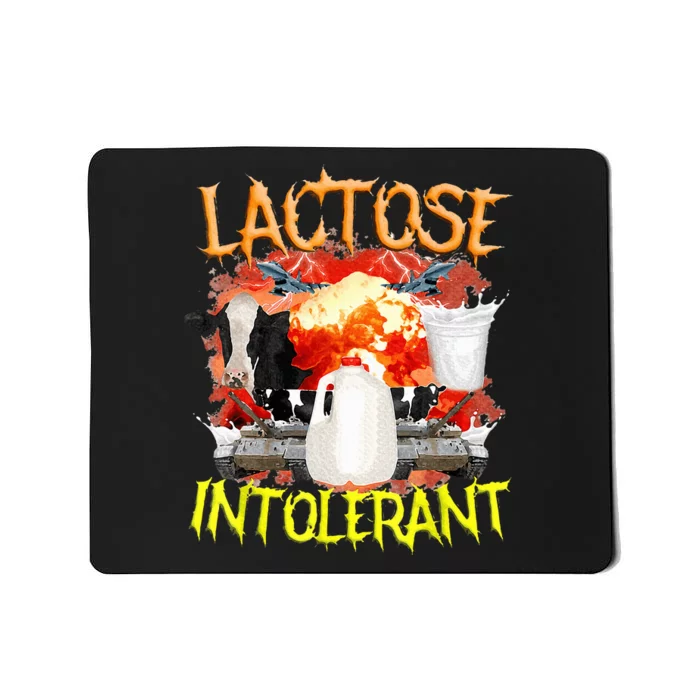 Lactose Intolerant Funny Sarcasm Oddly Specific Mousepad