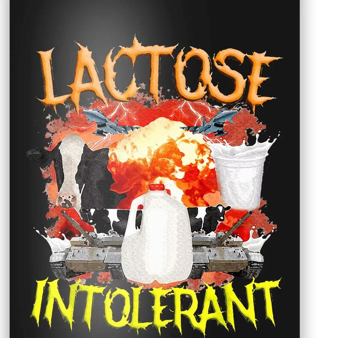 Lactose Intolerant Funny Sarcasm Oddly Specific Poster