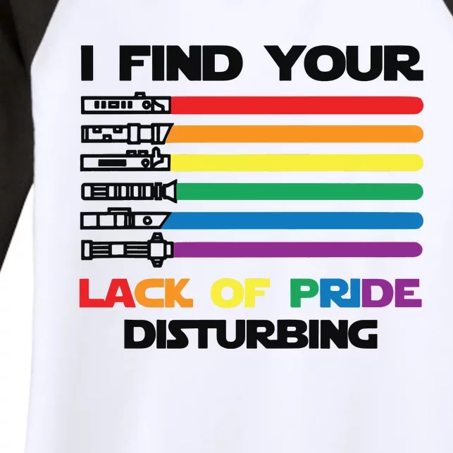 LGBT I Find Your Lack Of Pride Disturbing Women's Tri-Blend 3/4-Sleeve Raglan Shirt