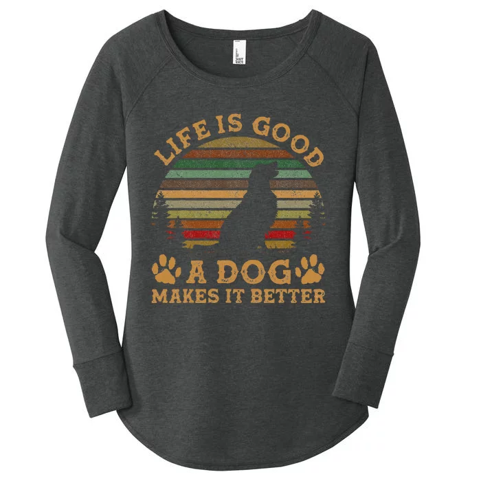 Life Is Funny Good A Dog Makes It Better Vintage Women's Perfect Tri Tunic Long Sleeve Shirt