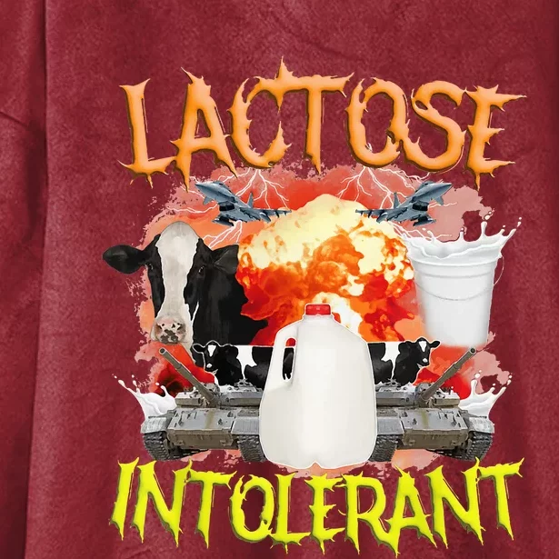 Lactose Intolerant  Funny Sarcasm Oddly Specific Meme Hooded Wearable Blanket